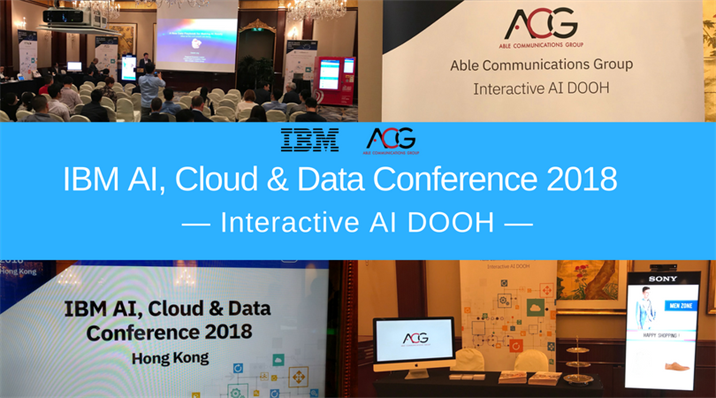 ACG - Able Communications Group partnership with IBM & SONY to present our Interactive AI DOOH Showcase